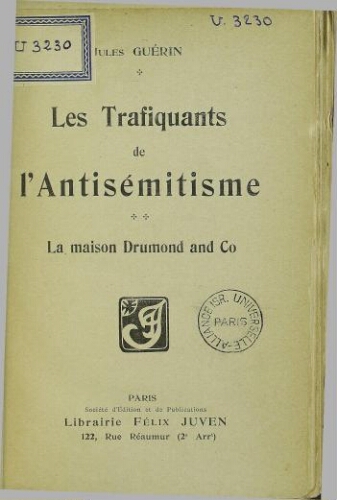Les trafiquants de l'antisémitisme : la maison Drumond and co