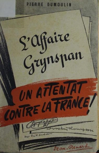 L'Affaire Grynspan : Un attentat contre la France