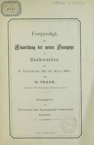 Festpredigt zur Einweihung der neuen Synagoge in Eschweiler, am 18. September 1891 (15. Elul 5651)
