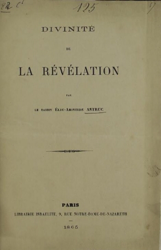Divinité de la révélation, par le rabbin Élie-Aristide Astruc