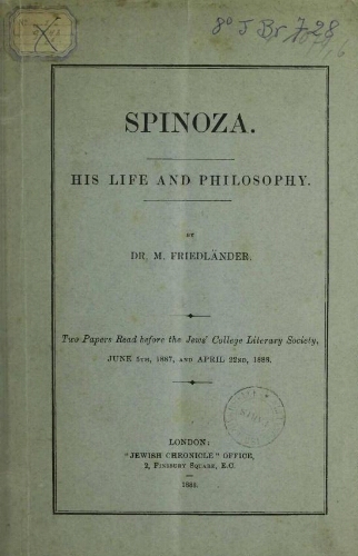 Spinoza. His Life and philosophie