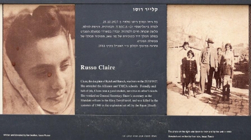 Claire Russo, fille de Baruch et Rahel est née le 25/10/1927 elle avait été employée comme secrétaire du Général britannique Shaw