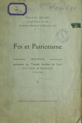 Foi et patriotisme : sermon prononcé au Temple israélite de Lyon le 1er jour de Pentecôte (19 mai 1915)