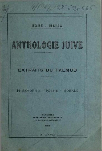 Anthologie juive : Extraits du Talmud. Philosophie - poésie - morale