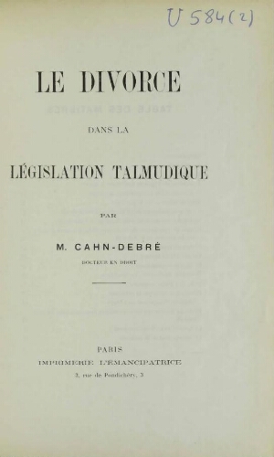 Le Divorce dans la législation talmudique, par Maurice Cahn-Debré