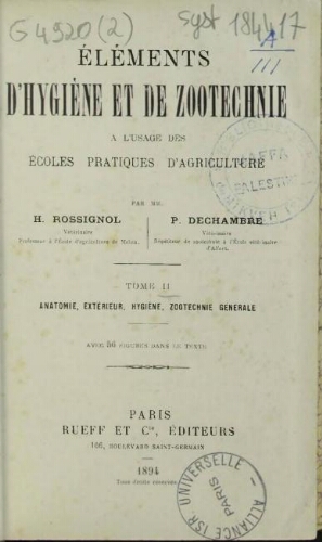 Éléments d'hygiène et de zootechnie, à l'usage des écoles pratiques d'agriculture, par MM. H. Rossignol,... P. Dechambre,...