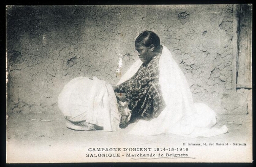 "Campagne d'Orient 1914-15-1916 - Salonique - Marchande de beignets"