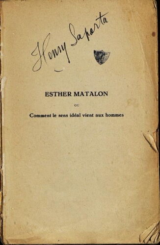 Ransan, André (1896-1984).  Esther Matalon : ou Comment le sens idéal vient aux hommes.  Paris Bruxelles : Eugène Figuière, 1927