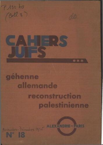 Cahiers Juifs. N° 18 (novembre-décembre 1935). . Géhenne allemande, reconstruction palestinienne