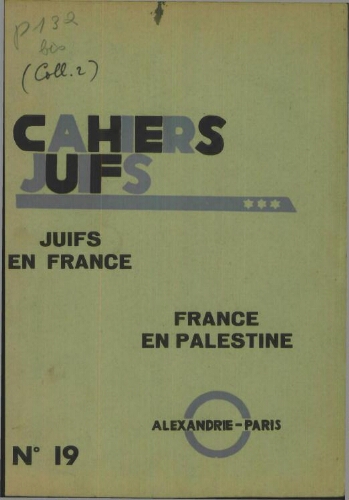 Cahiers Juifs. N° 19 (janvier-février 1936). . Juifs en France, France en Palestine