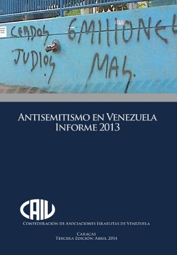 Antisemitisme en Venezuela - Informe 2013