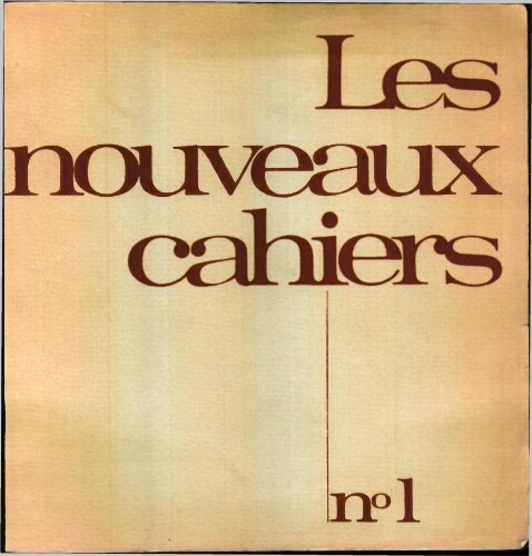 Les Nouveaux Cahiers N°001 (Jan. – Mars 1965)