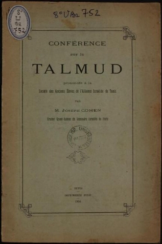 Conférence sur le Talmud prononcée à la Société des Anciens Élèves de l'Alliance Israelite de Tunis