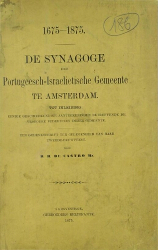 1675-1875 : De synagoge der Portugeesch-Israelietische gemeente te Amsterdam ...