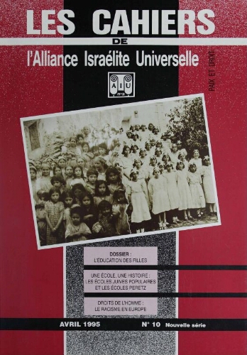 Les Cahiers de l'Alliance Israélite Universelle (Paix et Droit) (nouvelle série) N°10 (01 avr. 1995)