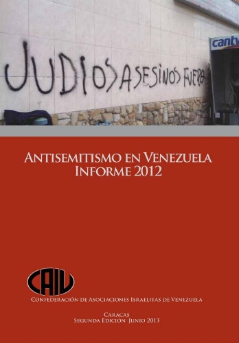 Antisemitisme en Venezuela - Informe 2012