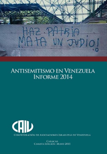 Antisemitisme en Venezuela - Informe 2014
