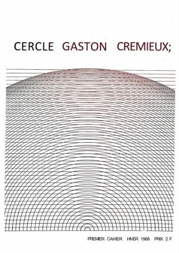 Cahiers du cercle Gaston Crémieux N°1 Hiver 1968