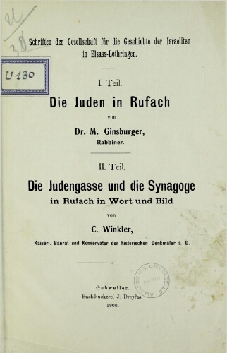 Die Juden in Rufach / Die Judengasse und die Synagoge in Rufach in Wort und Bild