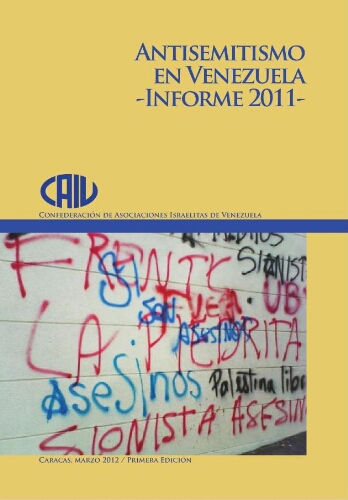 Antisemitisme en Venezuela - Informe 2011