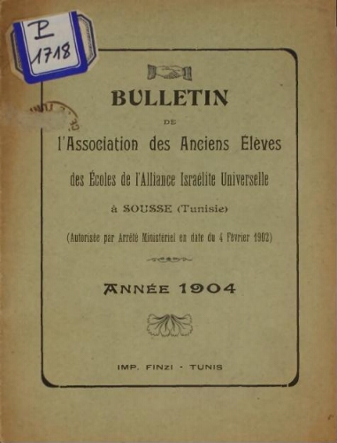 Bulletin de l’Association des Anciens Elèves des Ecoles de l’AIU à Sousse (1904)